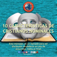 10 CARACTERISTICAS DE CRISTIANOS NOMINALES 